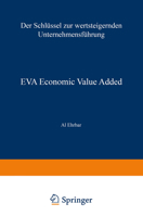 Eva Economic Value Added: Der Schlussel Zur Wertsteigernden Unternehmensfuhrung 3322909689 Book Cover