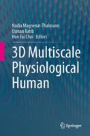 3D Multiscale Physiological Human 1447162749 Book Cover