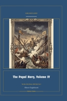 The Papal Navy, Volume IV (Global Navies Classics) (Italian Edition) 160888855X Book Cover