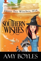 Southern Wishes 1698097905 Book Cover