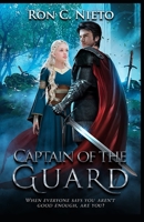 Captain of the Guard B0B1ZMQZM8 Book Cover
