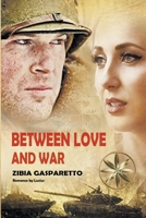 Entre o Amor e a Guerra 1088239994 Book Cover