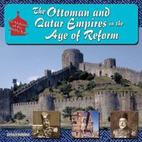 The Ottoman and Qajar Empires in the Age of Reform 1422201678 Book Cover