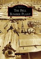 The Bell Bomber Plant 0738567450 Book Cover