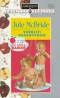 Verdict: Parenthood (Big Apple Babies) (Harlequin American Romance, No 699) 0373166990 Book Cover