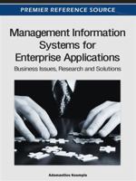 Management Information Systems for Enterprise Applications: Business Issues, Research and Solutions 1466601647 Book Cover