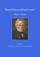Daniel-Francois-Esprit Auber: Marco Spada 1443829145 Book Cover
