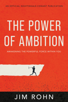 The Power of Ambition: Awakening the Powerful Force Within You null Book Cover