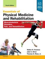 Essentials of Physical Medicine and Rehabilitation: Review and Self-Assessment 1416040072 Book Cover