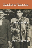 acquarello: versi in bottega (Italian Edition) B08FSMQ8G8 Book Cover