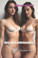 PERDER peso com ALEGRIA: dieta viva e antiinflamatória (Portuguese Edition) B0DQGGCSHC Book Cover