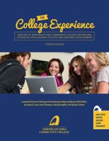 The College Experience: Thriving at Northeast Iowa Community College and Beyond 1524934216 Book Cover