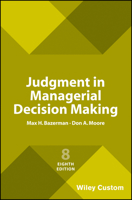 Judgment in Managerial Decision Making 0470049456 Book Cover