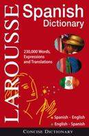 Larousse Concise Spanish-English English-Spanish Dictionary (Larousse Concise)