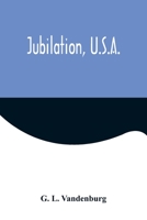 Jubilation, U.S.A. 935657166X Book Cover