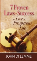 7 Proven Laws of Success to Live a Prosperous Life 1300701153 Book Cover