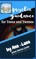 Psychic Guidance for Teens and Tweens B08KH3VLK7 Book Cover