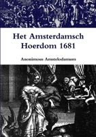 Het Amsterdamsch Hoerdom 1681 1105629252 Book Cover