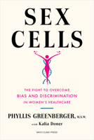 Sex Cells: A Brief History of Medical Discrimination B0C9W2KQ49 Book Cover