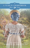 Creatures of Habit 1737597233 Book Cover