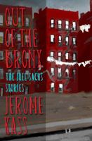 Out of the Bronx: The Joel Sachs Stories 1940412064 Book Cover