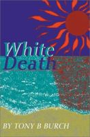 White Death 0595191029 Book Cover