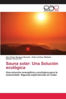 Sauna solar: Una Solución ecológica 3847354272 Book Cover