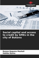 Social capital and access to credit by SMEs in the city of Bukavu 6205964880 Book Cover