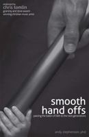 Smooth Hand Offs 1593175930 Book Cover