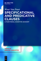 Specificational and Predicative Clauses: A Functional-Cognitive Account 311077190X Book Cover