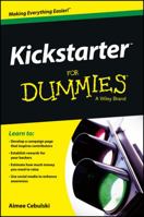 Kickstarter for Dummies 1118505433 Book Cover
