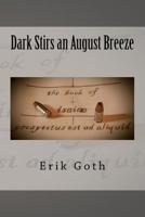 Dark Stirs an August Breeze (Books of Isaiae) (Volume 1) 1519631219 Book Cover