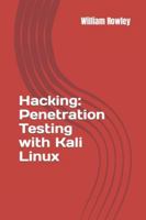 Hacking: Penetration Testing with Kali Linux: Guide for Beginners 1546492992 Book Cover