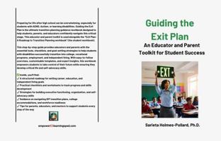Guiding the Exit Plan- An Educator and Parent Toolkit for Student Transition Success B0F43XD9RW Book Cover