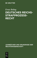 Deutsches Reichsstrafproze�recht: Mit Einschlu� Des Strafgerichtsverfassungsrechts 3111165337 Book Cover