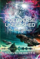 Multiverse Unleashed: The Rise of Chaos B0C1J1WNYR Book Cover