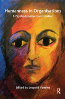 Humanness in Organisations 0367101920 Book Cover