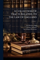 A Collection Of Tracts Relative To The Law Of England 1024322572 Book Cover