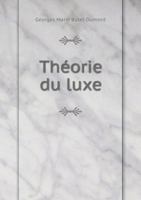 Theorie Du Luxe 5518925425 Book Cover