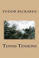 Tennis Tensions 1519123256 Book Cover