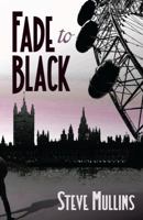 Fade to Black 1910192252 Book Cover