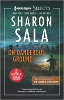 On Dangerous Ground: A 2-in-1 Collection 1335406468 Book Cover