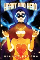 Heart and Hero 1953238548 Book Cover