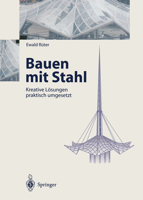 Bauen Mit Stahl: Kreative Lasungen Praktisch Umgesetzt 3540615431 Book Cover