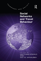 Social Networks and Travel Behaviour 1472433831 Book Cover