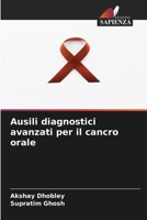 Ausili diagnostici avanzati per il cancro orale (Italian Edition) 620828631X Book Cover