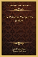 The Princess Margarethe 1104323567 Book Cover