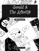 Gerald & the Afterlife Year One: 2023 B0CFZBYFJB Book Cover