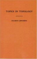 Topics in Topology. (Am-10), Volume 10 0691095736 Book Cover