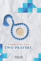 Combining the Two Prayers B0FLV6DXRZ Book Cover